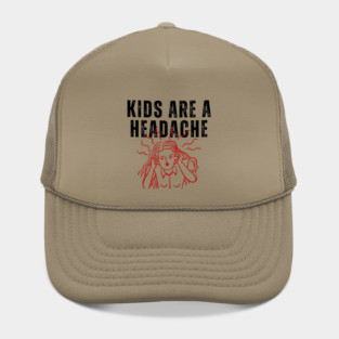 Kids Are A Headache | Childfree | Antinatalist Hat