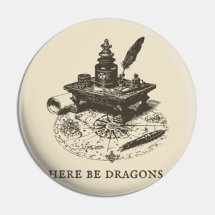Here Be Dragons Vintage Cartographer's Desk Pin