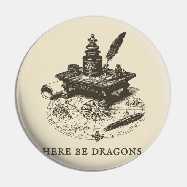 Here Be Dragons Vintage Cartographer's Desk Pin by TuncGK