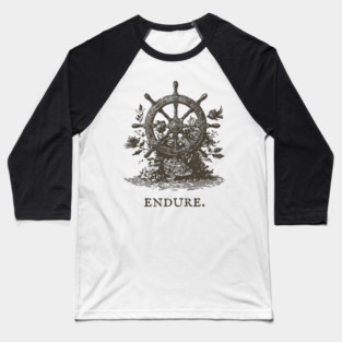 Endure Overgrown Ship's Wheel Illustration Baseball T-Shirt