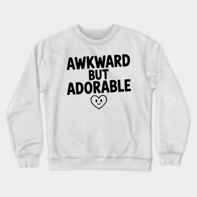Awkward but Adorable Crewneck Sweatshirt by Frank Ring