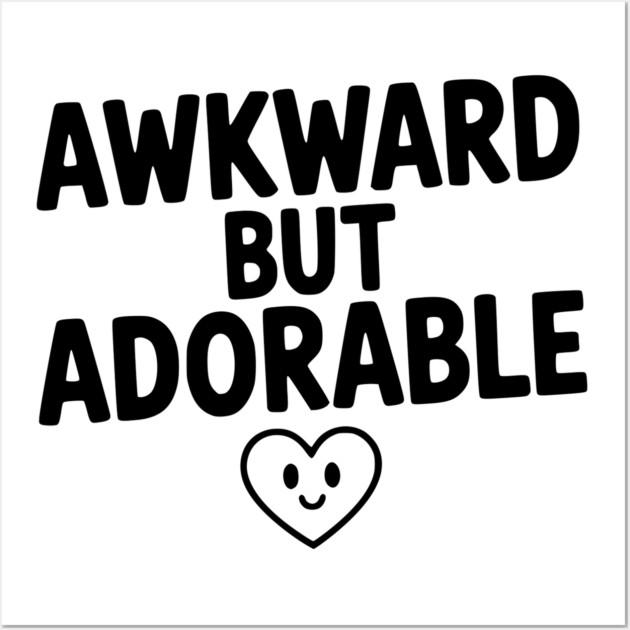 Awkward but Adorable Wall Art by Frank Ring