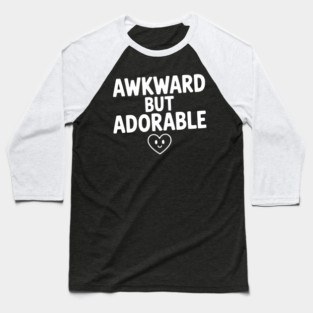 Awkward but Adorable Baseball T-Shirt