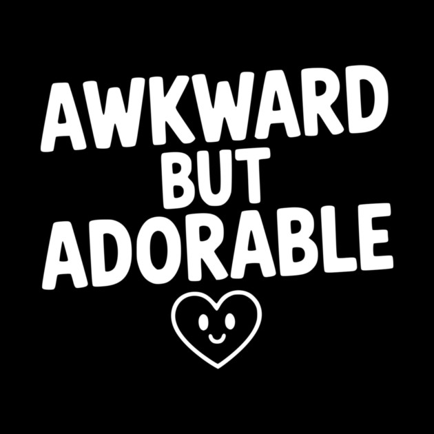 Awkward but Adorable by Frank Ring
