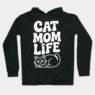 Cat Mom Life Hoodie