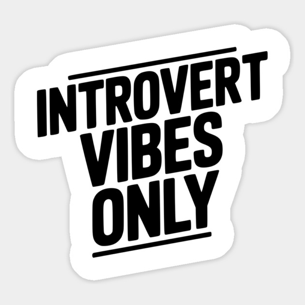 Introvert Vibes Only Magnet by Frank Ring