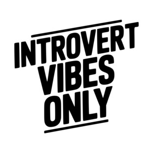 Introvert Vibes Only T-Shirt