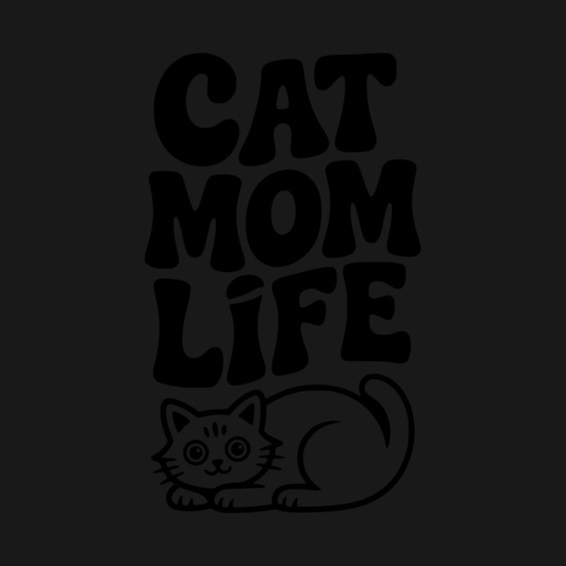 Cat Mom Life by Frank Ring