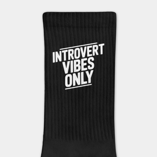 Introvert Vibes Only by Frank Ring