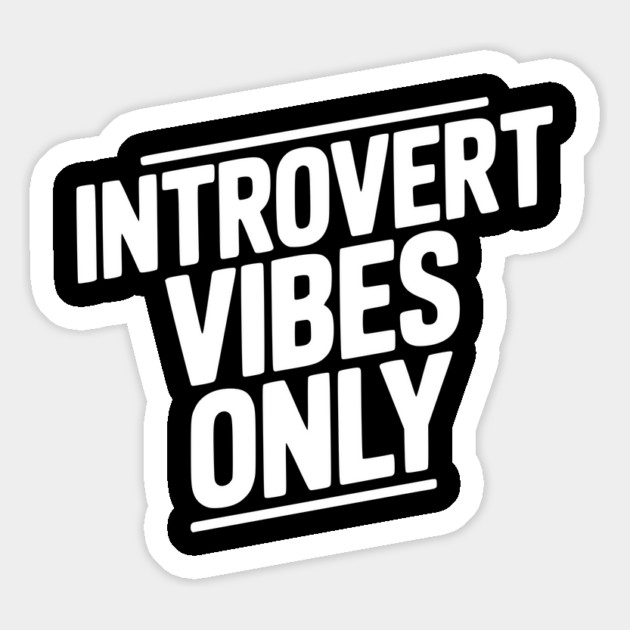 Introvert Vibes Only Magnet by Frank Ring