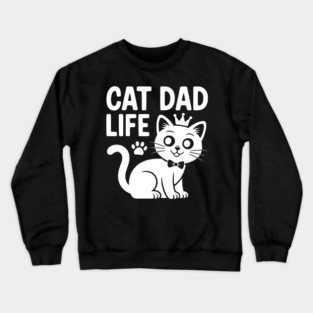 Cat Dad Life Crewneck Sweatshirt
