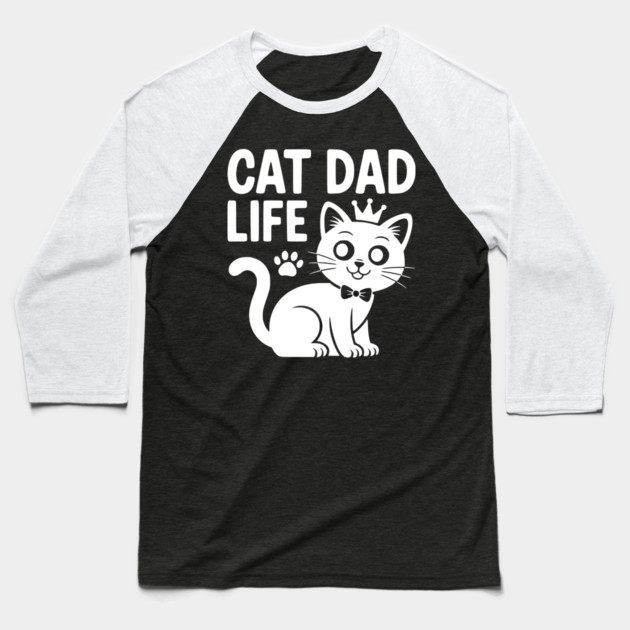 Cat Dad Life Baseball T-Shirt by Frank Ring