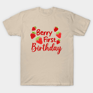 Berry First Birthday Strawberry Theme T-Shirt