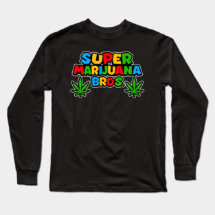 SUPER MARIJUANA BROS Long Sleeve T-Shirt