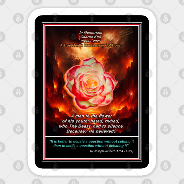 CHARLIE KIRK - A Gentle Man, a Father, a Husband, a Leader, and an American Hero Sticker by Erik's Store