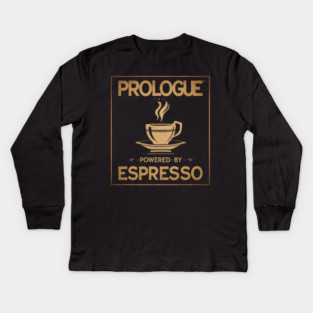 Prologue Powered by Espresso Kids Long Sleeve T-Shirt