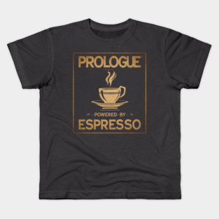 Prologue Powered by Espresso Kids T-Shirt