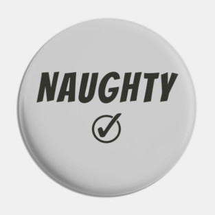 Funny Christmas Typography: “NAUGHTY” + Check Pin