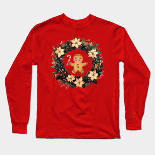 Gingerbread Man in a Christmas Wreath - Cozy Holiday Baking Art Long Sleeve T-Shirt