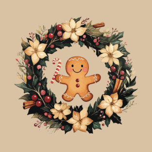 Gingerbread Man in a Christmas Wreath - Cozy Holiday Baking Art T-Shirt