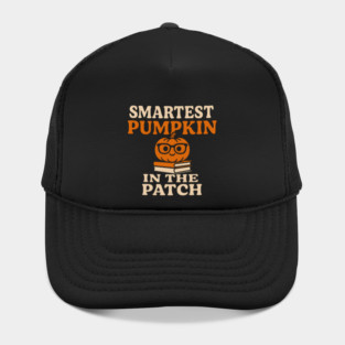 Smartest Pumpkin in the Patch Cute Halloween Graphic Hat