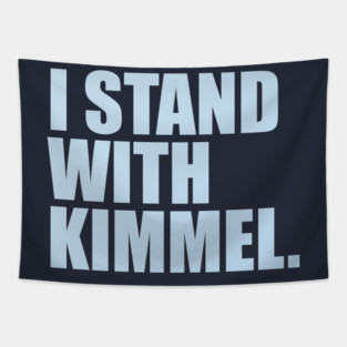 I stand with Kimmel. Tapestry