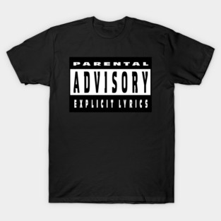 Parental Advisory T-Shirt