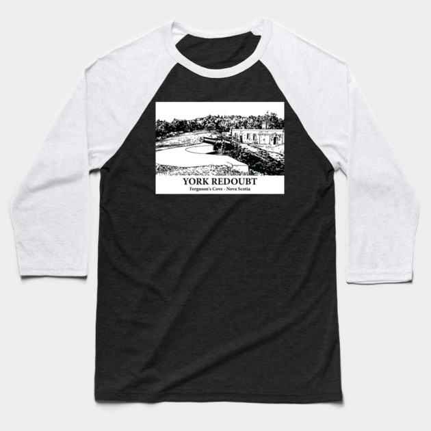 York Redoubt - Ferguson's Cove NS Baseball T-Shirt by Lakeric