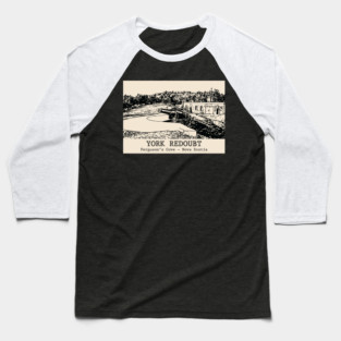 York Redoubt - Ferguson's Cove NS Baseball T-Shirt