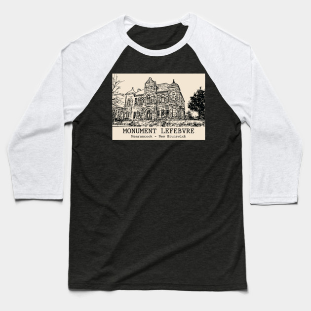 Monument Lefebvre - Memramcook NB Baseball T-Shirt by Lakeric