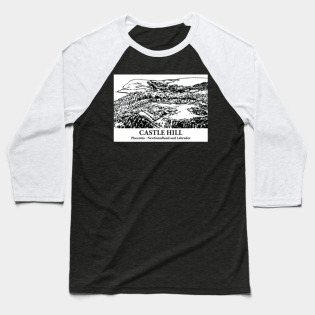 Castle Hill - Placentia NL Baseball T-Shirt by Lakeric