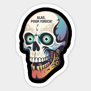 Alas, Poor Yorick – Shakespeare Skull Design Sticker