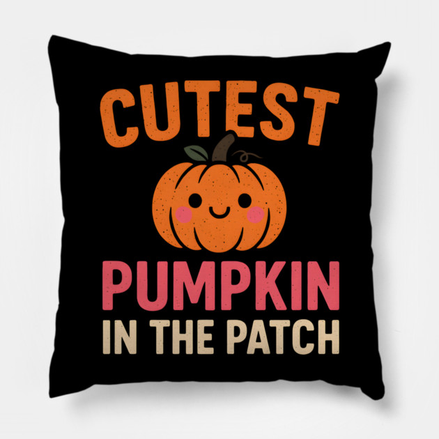 Cutest Pumpkin in the Patch Fall Halloween Quote Graphic Pillow by MakerMind8.2