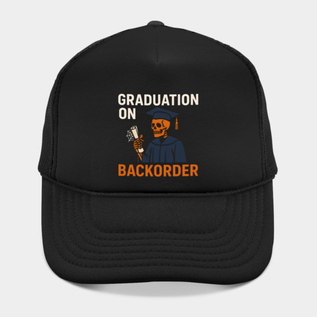 Graduation On Backorder Funny Student College Quote Graphic by MakerMind8.2