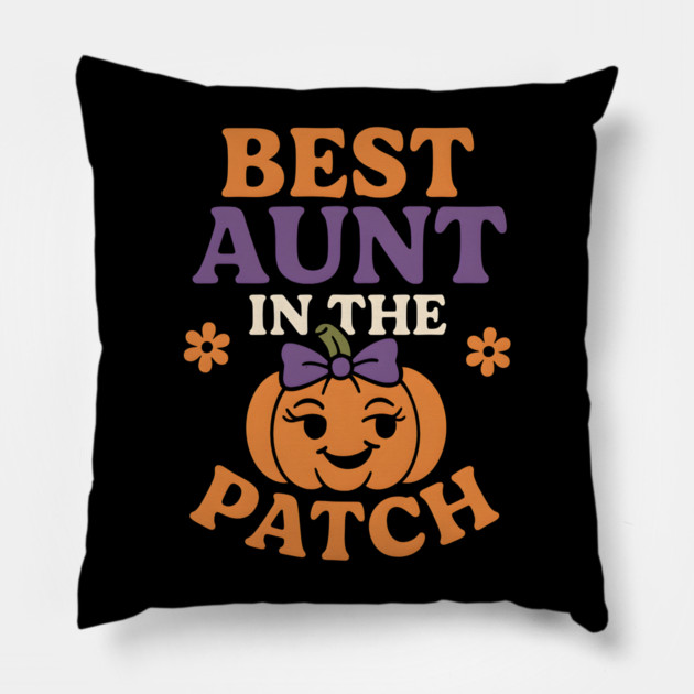 Best Aunt in the Patch Fall Pumpkin Seasonal Graphic Pillow by MakerMind8.2