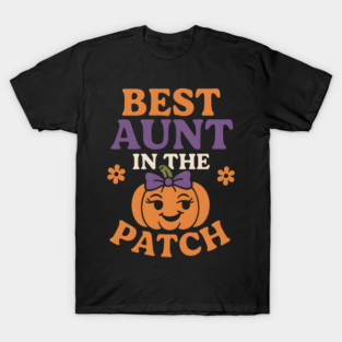 Best Aunt in the Patch Fall Pumpkin Seasonal Graphic T-Shirt