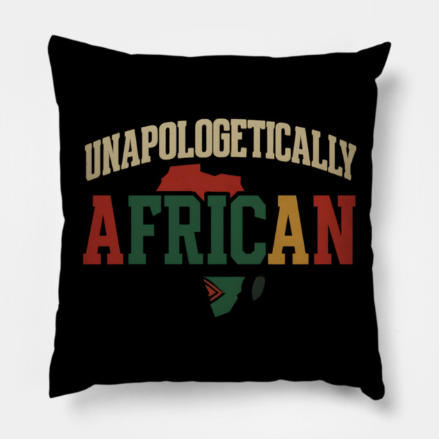 Unapologetically African Afrocentric Pillow by Adwoa's Store