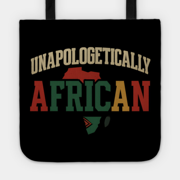 Unapologetically African Afrocentric Tote by Adwoa's Store