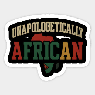 Unapologetically African Afrocentric Magnet