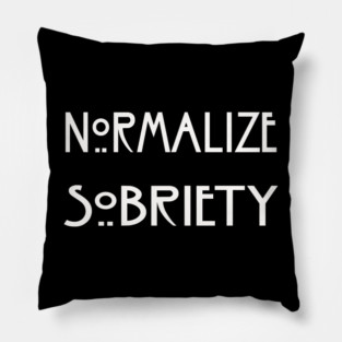 Normalize Sobriety Pillow