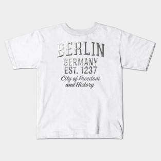 Berlin Germany Est. 1237 – City of Freedom and History Chrome Effect Vintage Typography Kids T-Shirt