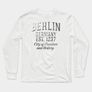 Berlin Germany Est. 1237 – City of Freedom and History Chrome Effect Vintage Typography Long Sleeve T-Shirt
