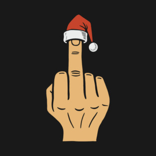 Naughty Christmas Middle Finger Rude Humor T-Shirt