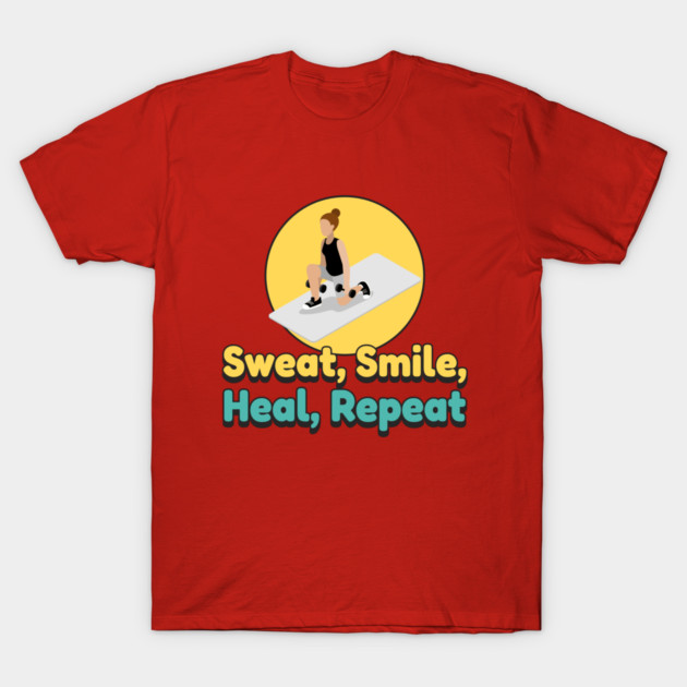 Sweat, Smile, Heal, Repeat Body and Mind Healing T-Shirt by Lamount Tees