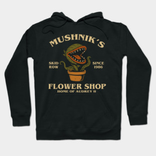 Mushniks flower shop Hoodie