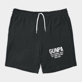Gunpa, Like A Normal Grandpa But More Fun And Owns Guns - Funny Granpa Gun Owner Gift Shorts