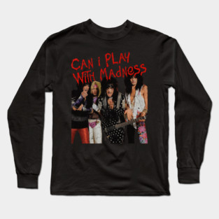 PLAY IRON MADNESS (MOTLEY CRUE) Long Sleeve T-Shirt