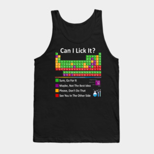 Can I Lick It Periodic Table Chart Science Teacher Cool Meme Tank Top