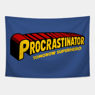 Procrastinator Tapestry