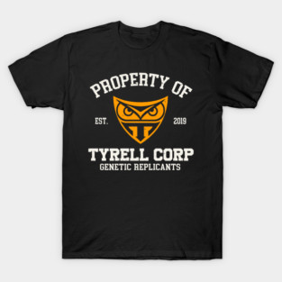 Property of tyrell corp T-Shirt